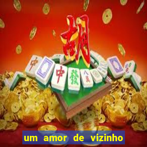 um amor de vizinho karen santos pdf